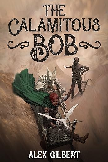 The Calamitous Bob