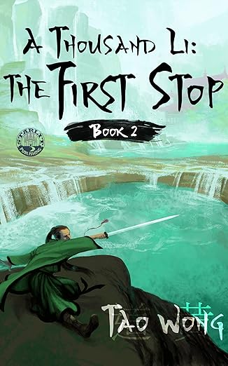 A Thousand Li: the First Stop: An Epic Progression Fantasy