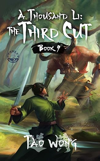 A Thousand Li: The Third Cut: An Epic Progression Fantasy