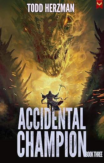Accidental Champion 3: A LitRPG Adventure