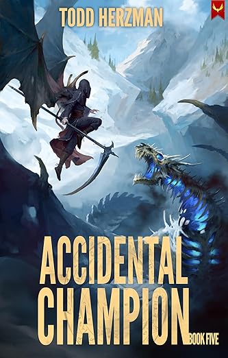 Accidental Champion 5: A LitRPG Adventure