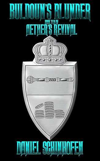 Buldoun's Blunder (Aether's Revival Book 10)