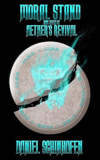 Moral Stand (Aether's Revival Book 7)