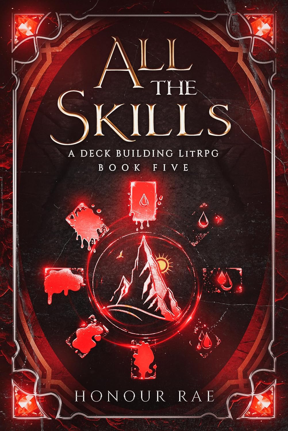 All The Skills: Book 5: A Deck-Building LitRPG
