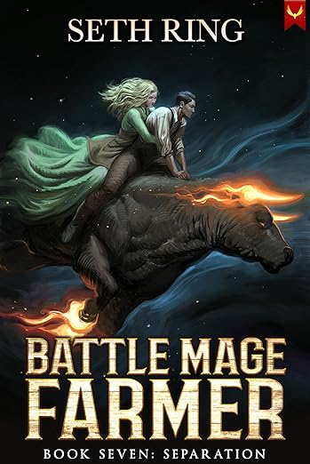 Separation: A Fantasy LitRPG Adventure (Battle Mage Farmer Book 7)