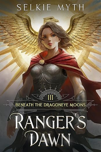 Beneath the Dragoneye Moons: Ranger's Dawn