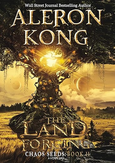 The Land: Forging: A LitRPG Saga (Chaos Seeds Book 2)