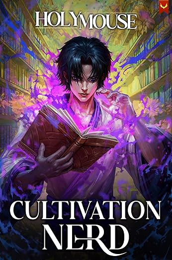 Cultivation Nerd: A Xianxia Progression Fantasy