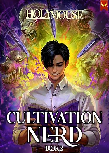 Cultivation Nerd 2: A Xianxia Progression Fantasy