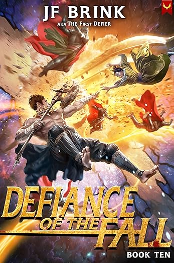 Defiance of the Fall 10: A LitRPG Adventure
