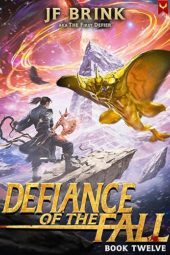 Defiance of the Fall 12: A LitRPG Adventure