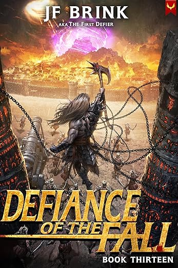 Defiance of the Fall 13: A LitRPG Adventure