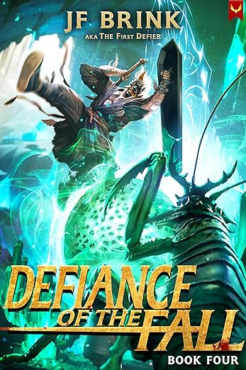 Defiance of the Fall 4: A LitRPG Adventure