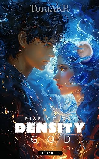 Rise of the Density God Book 2: A LitRPG Magical Cultivation Adventure