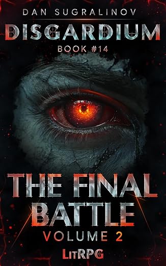 The Final Battle Volume 2 (Disgardium Book #14): LitRPG Series