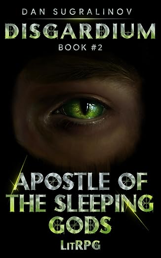 Apostle of the Sleeping Gods (Disgardium Book #2): LitRPG Series