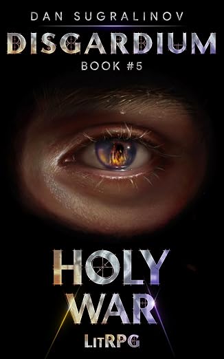Holy War (Disgardium Book #5): LitRPG Series