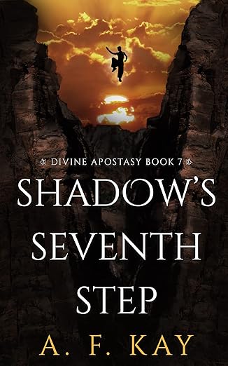 Shadow's Seventh Step: A Fantasy LitRPG Adventure (Divine Apostasy Book 7)