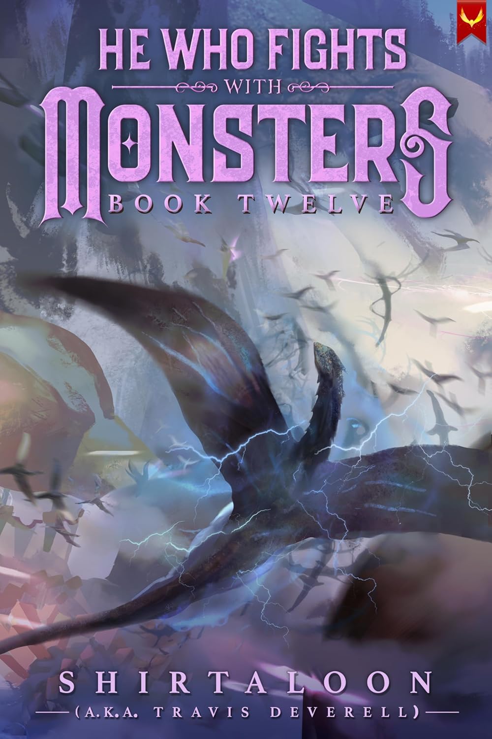 He Who Fights with Monsters 12: A LitRPG Adventure
