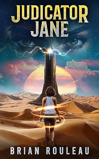 Judicator Jane: A LitRPG Adventure