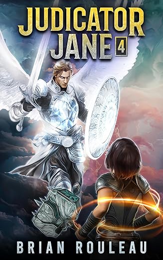 Judicator Jane 4: A LitRPG Adventure