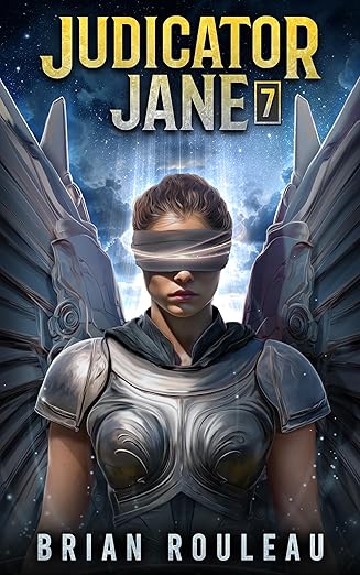 Judicator Jane 7: A LitRPG Adventure