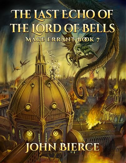 The Last Echo of the Lord of Bells: Mage Errant Book 7