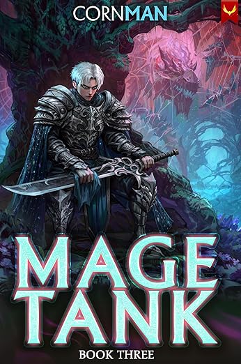 Mage Tank 3: A LitRPG Adventure