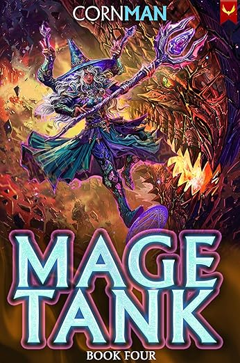 Mage Tank 4: A LitRPG Adventure