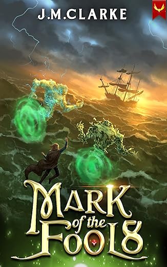 Mark of the Fool 8: A Progression Fantasy Epic
