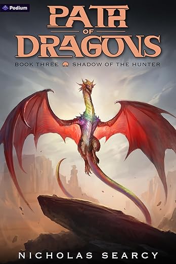 Shadow of the Hunter: An Apocalypse LitRPG (Path of Dragons Book 3)