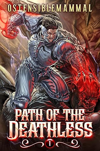 Path of the Deathless Book One: A LitRPG Progression Epic
