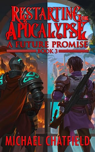 A Future Promise (Restarting the Apocalypse Book 3)