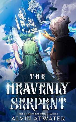 The Heavenly Serpent: Rise of the Cheat Potion Maker 5