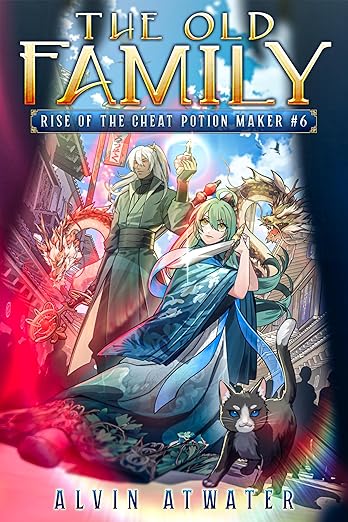 The Old Family: Rise of the Cheat Potion Maker 6