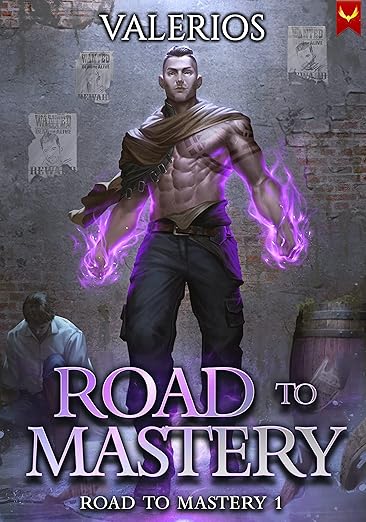 Road to Mastery: A LitRPG Apocalypse Adventure