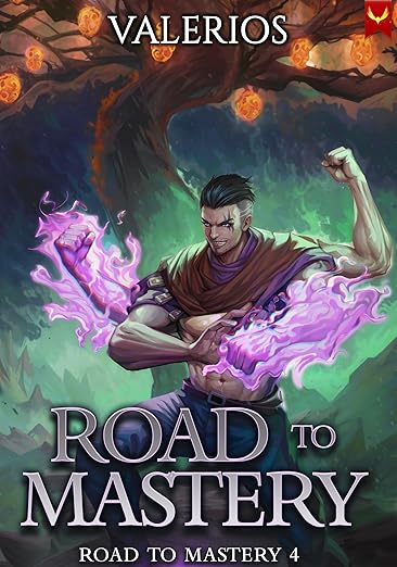 Road to Mastery 4: A LitRPG Apocalypse Adventure