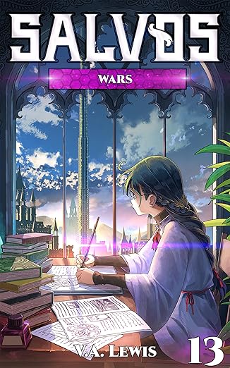 Wars: A LitRPG Adventure (Salvos, Book 13)