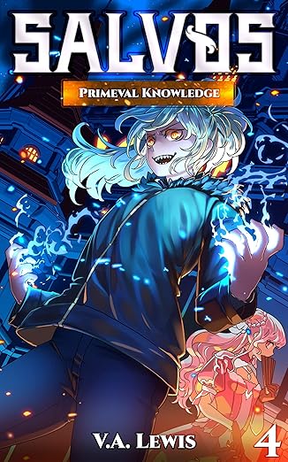 Primeval Knowledge: A LitRPG Adventure (Salvos, Book 4)