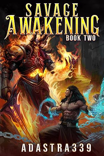 Savage Awakening 2: A LitRPG Apocalypse Adventure