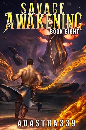 Savage Awakening 8: A LitRPG Apocalypse Adventure