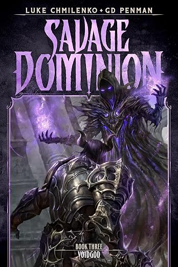 Voidgod: A LitRPG Adventure (Savage Dominion Book 3)