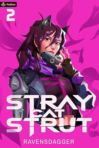 Stray Cat Strut 2: A Cyberpunk LitRPG
