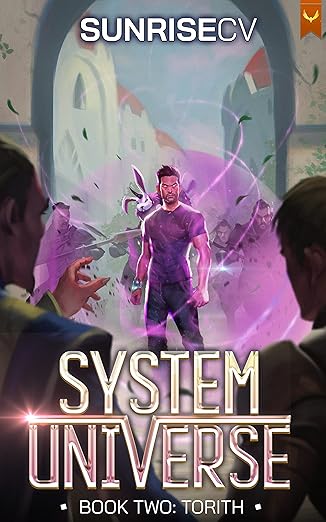 Torith: A LitRPG Adventure (System Universe Book 2)