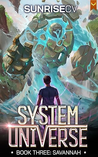 Savannah: A LitRPG Adventure (System Universe Book 3)