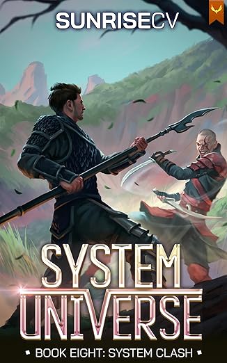 System Clash: A LitRPG Adventure (System Universe Book 8)