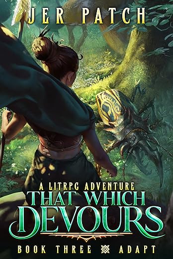 That Which Devours - Adapt: A Litrpg Adventure