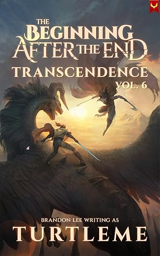 Transcendence: The Beginning After the End, Book 6