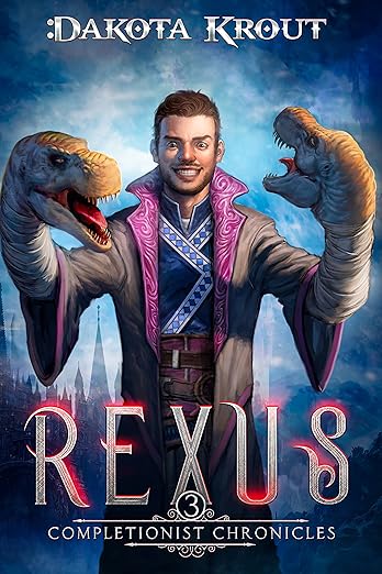 Rexus, Side Quest: An Epic Fantasy LitRPG Adventure (The Completionist Chronicles Book 3)