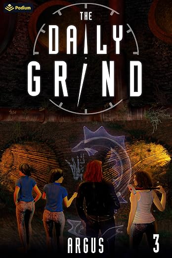 The Daily Grind 3: A Slice-of-Life LitRPG